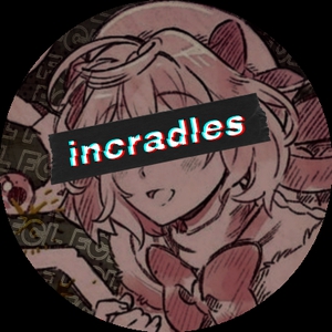 Incradles